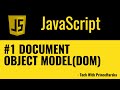 1.Javascript tutorials - What is document object model(dom)