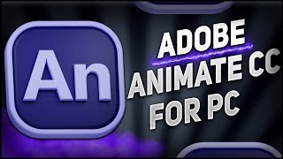 Adobe Animate CC Download \u0026 Installation Guide on PC/LAPTOP 🖥 Update + Tutorial 🔥