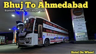 Bhuj To Ahmedabad Ramani Travel AC Sleeper bus , Bus journey vlog