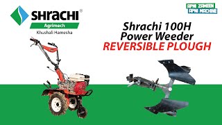 Shrachi 100H Attachment - Reversible Plough