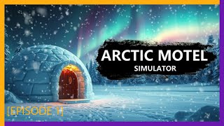 OPENING MY BRAND NEW HOTEL! | Arctic Motel Simulator