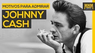 Johnny Cash: 4 motivos para admirar o cantor