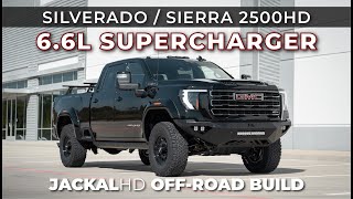 2024/2025 Sierra Silverado 2500HD Off-Road Build with 6.6L Supercharger