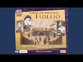 Fidelio, Op. 72: Act II: Duet: O namenlose Freude! (Leonore, Florestan)