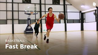 The Fast Break | Basketball