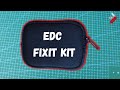 EDC Fixit Kit - Essential Micro EDC fixit kit - You need your own version of this!