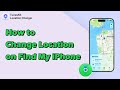 How to Change Location on Find My iPhone (2 Easy Ways)