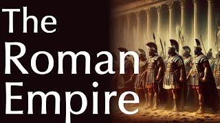 The Roman Empire