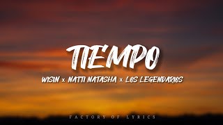 Wisin, Natti Natasha, Los Legendarios - Tiempo (lyrics video) | @factoryoflyrics8497