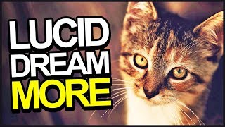 How To Have MORE Lucid Dreams (Tips & Tricks)
