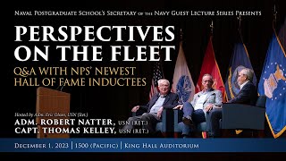 SGL on Perspectives on the Fleet – Q&A with NPS’ Newest Hall of Fame Inductees - Nov. 30, 2023
