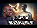 LAWS OF ADVANCEMENT, HOW TO MAKE PROGRESS - APOSTLE JOSHUA SELMAN