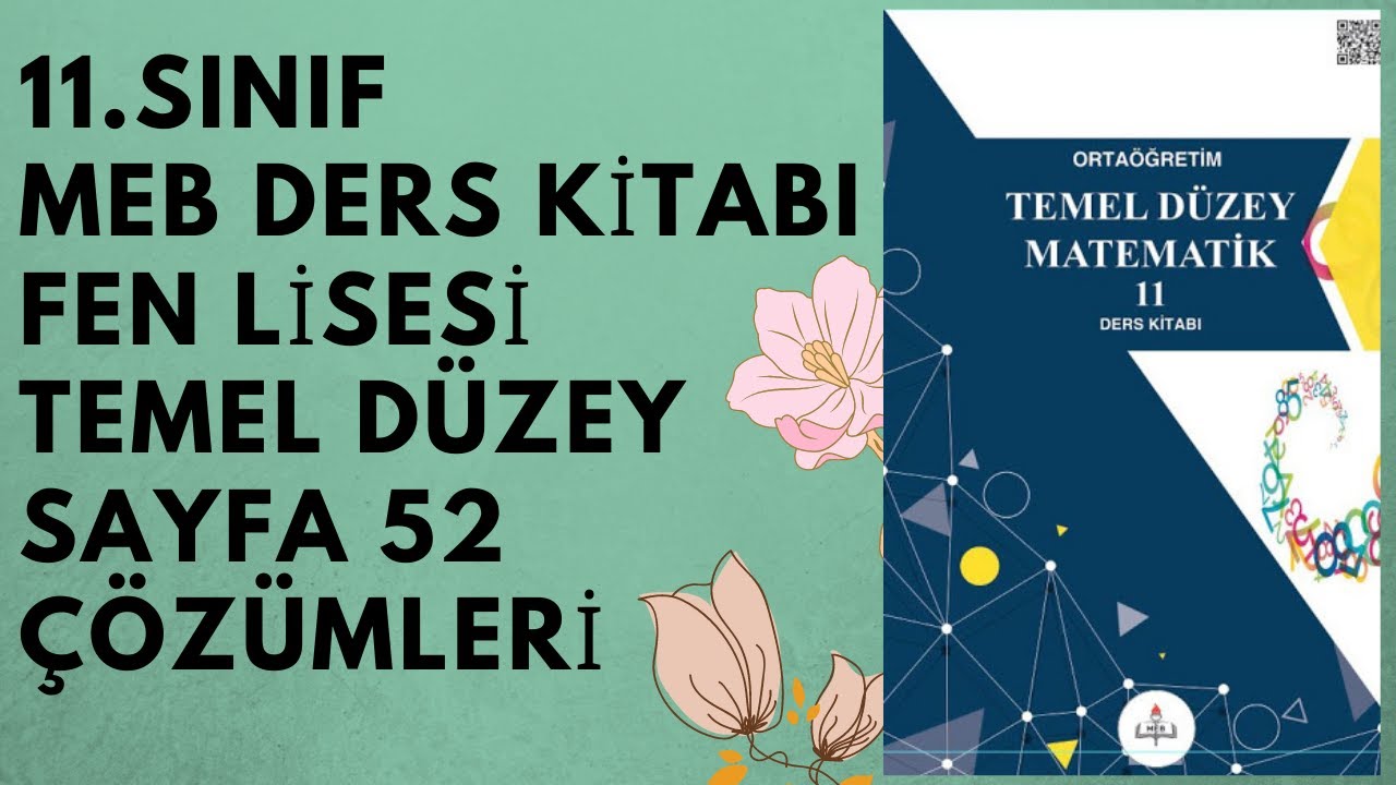 11.SINIF (TEMEL DÜZEY) - MEB DERS KİTABI - FEN LİSESİ - SAYFA 52 ...