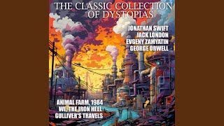 Part One. Chapter 8.6 - The Classic Collection of Dystopias