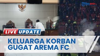 Tanggapan Pengacara Manajemen Arema FC Soal Gugatan Korban Tragedi Kanjuruhan: Masih Mempelajari