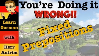 German Verbs with Fixed Prepositions Don't Exist - You're Doing It WRONG!