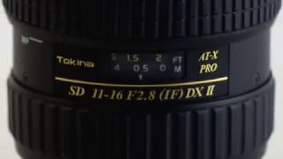 Tokina AT-X 11-16mm F/2.8 Lens introduction