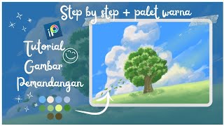 Tutorial gambar pemandangan di ibis paint x | step by step plus palet warna 😍🖌️ #tutorialibispaintx