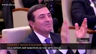 MUĞAM USTASI ARİF BABAYEVİN 80 YAŞI OLUR