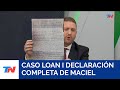 CASO LOAN I La declaración completa de Maciel