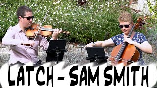 Latch - Sam Smith Violin & Cello Cover Live at Lanwades Hall