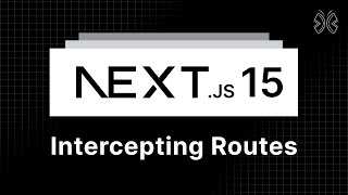 Next.js 15 Tutorial - 33 - Intercepting Routes