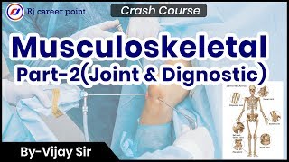 Musculoskeletal Joint & Dignostic|   Part-2 | Nursing classes | Nursing online Classes |Vijay sir |