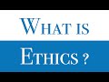 What Is Ethics? | Philosophy