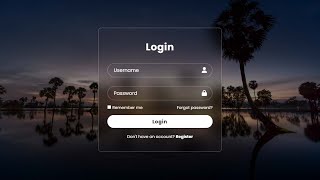 Transparent Login Form Using HTML and CSS Tutorial | Free Source Code