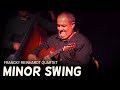 Minor Swing - Francky Reinhardt Quartet