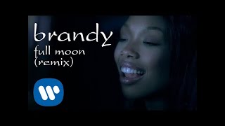 Brandy - Full Moon (Cutfather & Joe Remix) [Official Video]