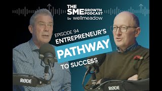 94: Entrepreneurs Pathway to Success