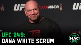 Dana White talks UFC 249, Conor McGregor vs. Oscar De La Hoya, and Stipe Miocic