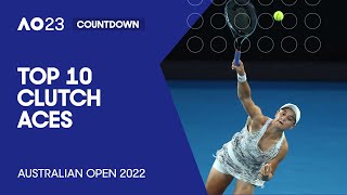 Top 10 Clutch Aces | Australian Open 2022