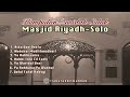 Qosidah Suluk Hadromi | Masjid Riyadh - Solo