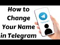 How to Change Name in Telegram