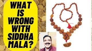 RUDRAKSHA SIDDHA MALA I Why Siddha mala is NOT that powerful