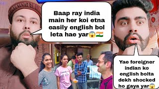 Do Indians Speak Good English Foreigner Test Indians English Speaking Skills 🇮🇳| Pakistani Reaction