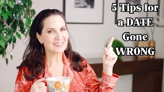 Dating Advice: 5 Things That Can Go Wrong!