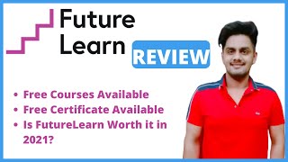 Futurelearn Review 2021 | Futurelearn Courses | Futurelearn Free Certificate