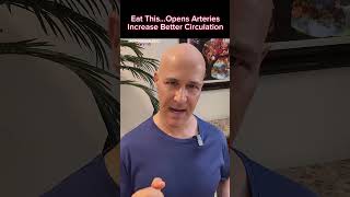 Eat This…Opens Arteries and Increase Circulation!  Dr. Mandell