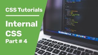 CSS Tutorials 4 | Internal CSS In HTML Tutorials