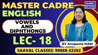 Master Cadre English DAY-18 VOWELS AND DIPHTHONGS Topic wise MCQ