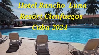 Hotel Rancho Luna Cienfuegos Cuba 2024