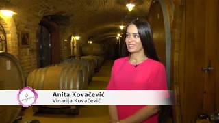 Lady of Wine - Otkrivanje: Vinarija Kovačević, 1.deo