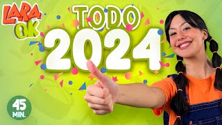 MIX TODO LARA OK 2024 - 45 minutos de diversión!