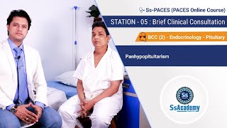 PACES 2023 New Format | Ss-PACES | Sample | Station-05-BCC | Panhypopituitarism