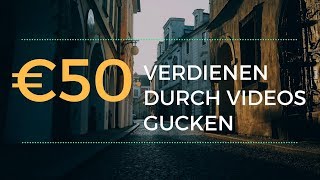 50 Euro verdienen durch videos gucken - Haushaltskasse aufbessern