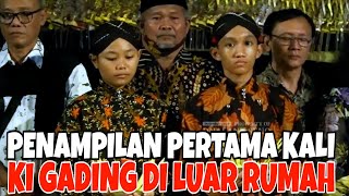 Penampilan Ki gading pawukir pertama kali diluar Tunggul pawenang