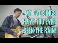 My dad sings 